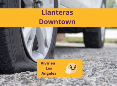 Las Mejores Llanteras en Downtown Los Angeles