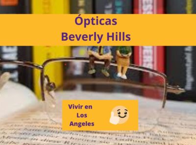 Ópticas en Beverly Hills