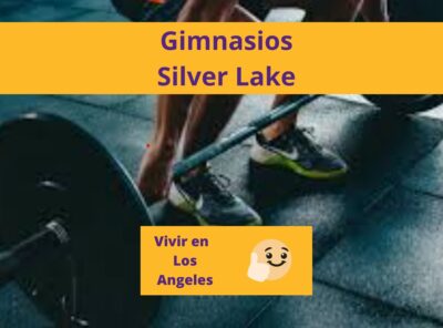 Los Mejores Gimnasios en Silver Lake Los Ángeles